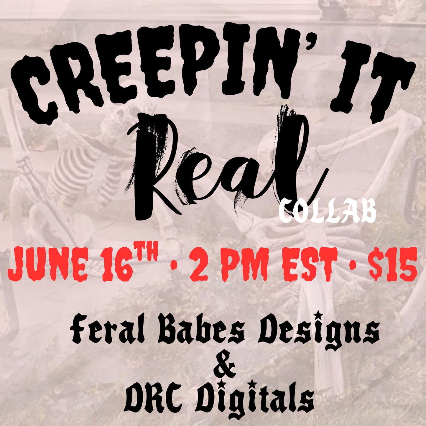 Creepin’ it Real collab- NO CODES